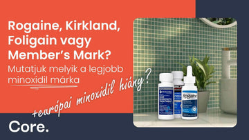 Rogaine, Kirkland, Foligain, Regaine vagy Member's Mark? Mutatjuk melyik a legjobb minoxidil márka